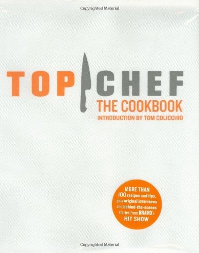 Top chef the cookbook - the,